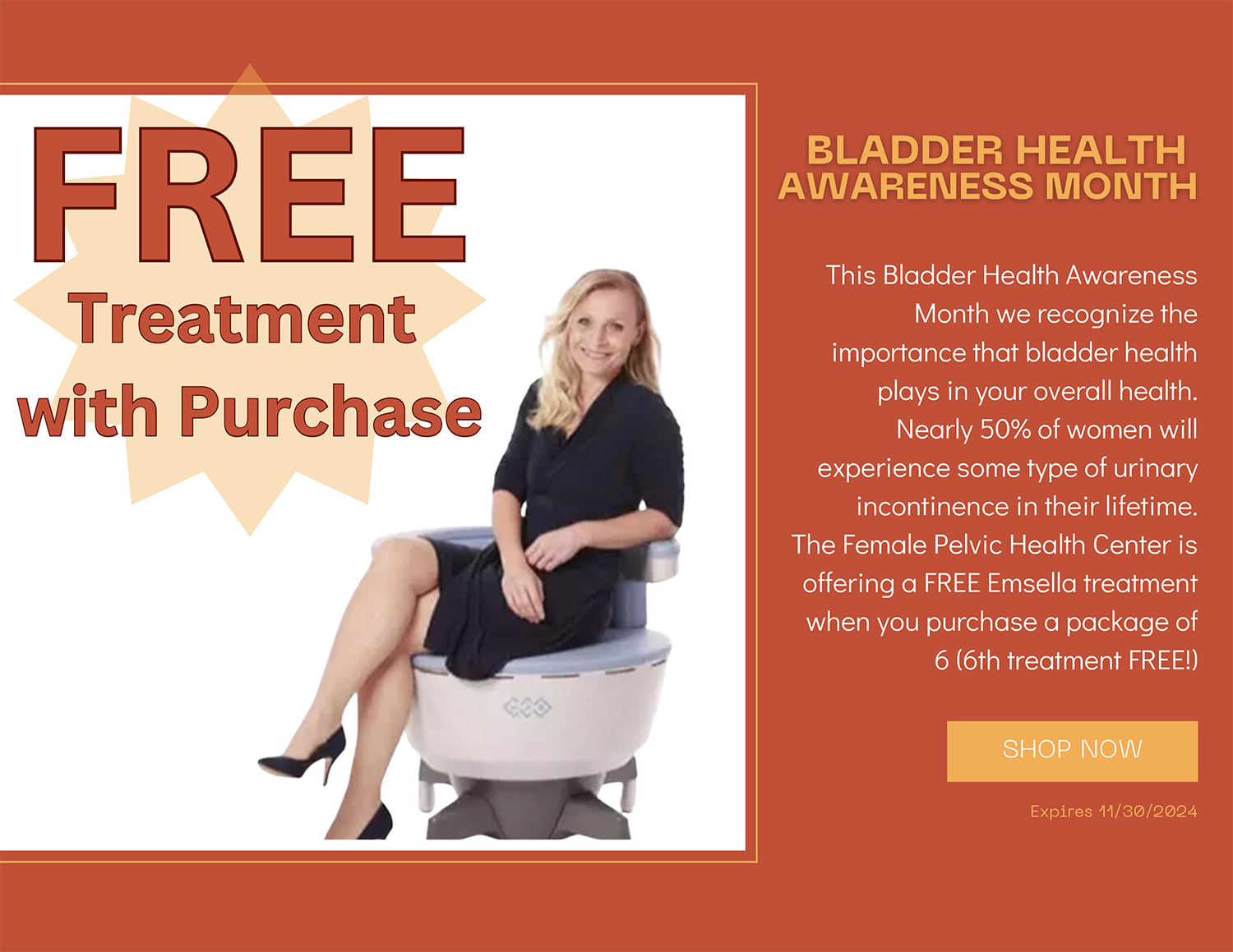 Bladder Health Awareness Month - Free Treatment with Purchase!